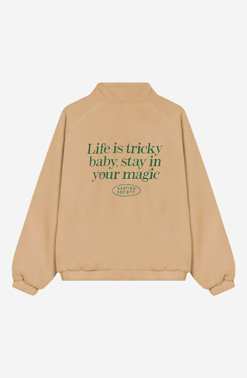 Fleece Jacket Life is Tricky Camel