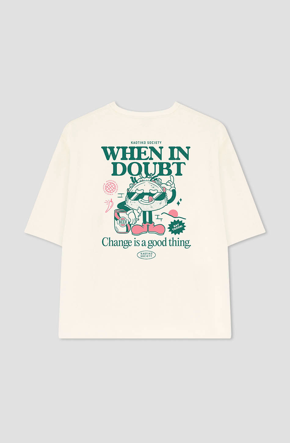 Camiseta When In Doubt Organic Cotton Ivory