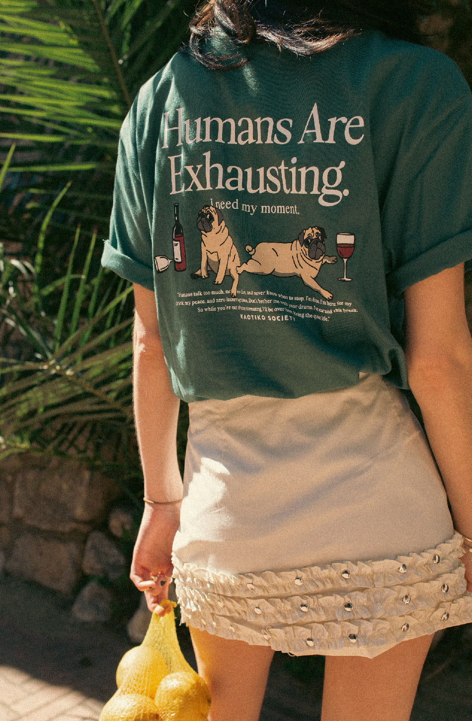Camiseta Humans Are Exhausting Posy Green